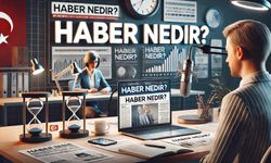 Haber Nedir? Türleri ve Temel Özellikleriyle Habercilik Rehberi