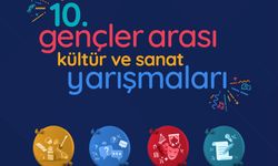 10. Gençler Arası Kültür ve Sanat Yarışmaları Başladı!