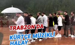 Trabzon’da Kürtçe Halay Tartışma Yarattı