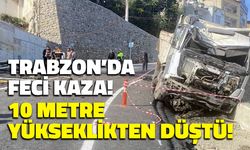 Trabzon’da freni boşalan kamyon 10 metreden düştü!