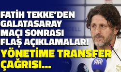 Fatih Tekke'den Galatasaray Maçı Sonrası Transfer Çağrısı! Trabzonspor'da Flaş Açıklamalar