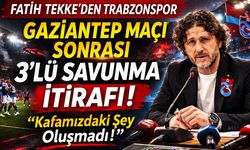 Fatih Tekke’den Trabzonspor Gaziantep Maçı Sonrası 3’lü Savunma İtirafı!