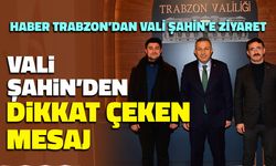 Trabzon Valisi Tahir Şahin Haber Trabzon’a Konuştu: Trabzon Sadece 4.689 Kilometrekare Değil