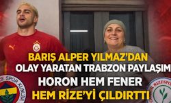Barış Alper Yılmaz'dan Olay Yaratan Trabzon Paylaşımı!