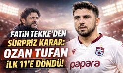 Fatih Tekke'den Sürpriz Karar: Ozan Tufan İlk 11'e Döndü!