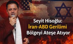 Seyit Hisoğlu: İran-ABD Gerilimi Bölgeyi Ateşe Atıyor