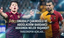 Onuralp Çakıroğlu ve Abdülkerim Bardakcı Arasında Neler Yaşandı? Trabzonspor Açıkladı...