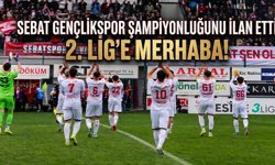 Sebat Gençlik Spor Şampiyonluğunu İlan Etti: 2. Lig’e Merhaba!