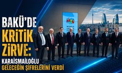 Bakü'de Kritik Zirve: Karaismailoğlu Geleceğin Şifrelerini Verdi