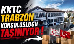 KKTC Trabzon Konsolosluğu Taşınıyor!