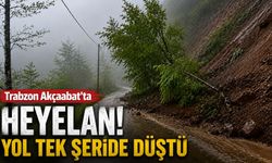 Trabzon Akçaabat’ta Heyelan! Yol Tek Şeride Düştü