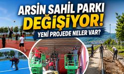 Arsin Sahil Parkı Değişiyor! Yeni Projede Neler Var?