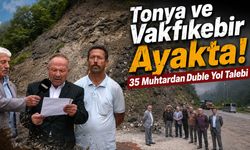 Tonya ve Vakfıkebir Ayakta! 35 Muhtardan Duble Yol Talebi