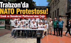 Trabzon’da NATO Protestosu! Emek ve Demokrasi Platformu’ndan Çağrı