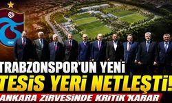 Trabzonspor'un Yeni Tesis Yeri Netleşti! Ankara Zirvesinde Kritik Karar