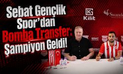 Sebat Gençlik Spor’dan Bomba Transfer: Şampiyon Geldi!