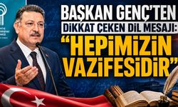 Başkan Genç'ten Dikkat Çeken Dil Mesajı: "Hepimizin Vazifesidir"