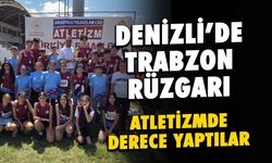 Denizli’de Trabzon Rüzgarı Esti: Atletizmde Derece!