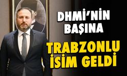 Trabzonlu Fatih Çakmak DHMİ'ye Genel Müdür Oldu!