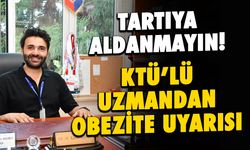 KTÜ'lü Uzmandan Obezite Uyarısı: Tartıya Aldanmayın!