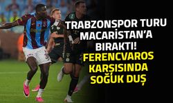 Trabzonspor Avrupa'da Turu Macaristan'a Bıraktı! Trabzonspor 0-1 Ferencvaros