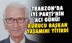 İYİ Parti Kurucu İlçe Başkanı Kadem Velioğlu Vefat Etti!