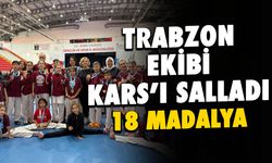 Trabzon Ekibi Kars’ı Salladı: 18 Madalya!