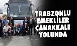 Trabzonlu Emekliler Çanakkale Yolunda! Kaya Sözünü Tuttu