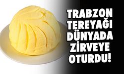 Dünyanın En İyi Süt Ürünleri Listesi Yayınlandı: Trabzon Tereyağı Dünya İkincisi Oldu!