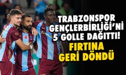 Trabzonspor Gençlerbirliği'ni 5 Golle Dağıttı! Fırtına Geri Döndü