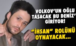 Taşacak Bu Deniz İhsan Kimdir? Timur Volkov'un Oğlu İhsan Geldi!