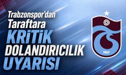 Trabzonspor’dan Taraftara Kritik Dolandırıcılık Uyarısı