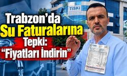 Trabzon’da Su Faturalarına Tepki: “Fiyatları İndirin”