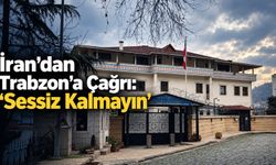 İran’dan Trabzon’a Çağrı: “Sessiz Kalmayın”