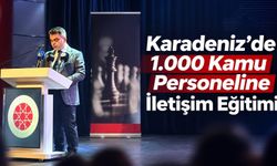 Karadeniz’de 1.000 Kamu Personeline İletişim Eğitimi