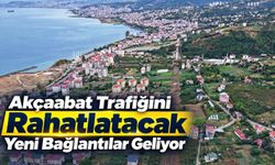 Akçaabat Trafiğini Rahatlatacak Yeni Bağlantılar Geliyor