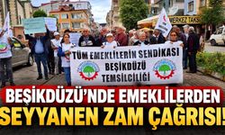 Beşikdüzü’nde Emeklilerden 25 Bin 100 TL Zam Çağrısı!