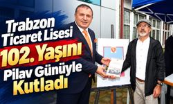 Trabzon Ticaret Lisesi 102. Yaşını Pilav Günüyle Kutladı