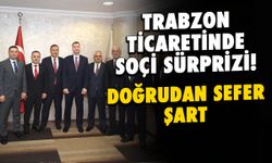 Trabzon-Rusya Ticaretinde Soçi Sürprizi: Doğrudan Hat Şart!