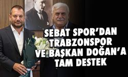 Sebat Spor'dan Trabzonspor'a ve Ertuğrul Doğan'a Tam Destek
