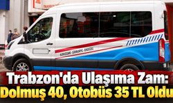 Trabzon'da Ulaşıma Zam : Dolmuş 40, Otobüs 35 TL Oldu