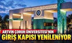 Artvin Çoruh Üniversitesi'nin Giriş Kapısı Yenileniyor