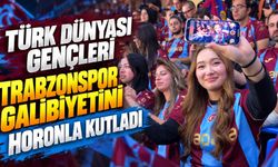 Türk Dünyası Gençleri Trabzonspor Galibiyetini Horonla Kutladı