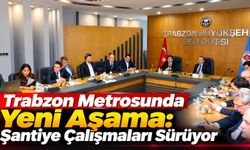Trabzon Metrosunda Yeni Aşama: Şantiye Çalışmaları Sürüyor