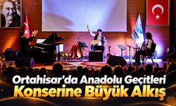 Ortahisar'da Anadolu Geçitleri Konserine Büyük Alkış