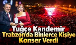 Tuğçe Kandemir Trabzon'da Binlerce Kişiye Konser Verdi