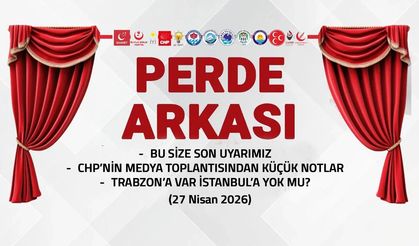Bu Size Son Uyarımız - 27 Nisan 2026 Perde Arkası