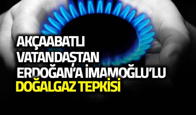 2025'te Hâlâ Doğalgaz Yok! Akçaabat'tan Erdoğan'a İmamoğlu Diyerek Tepki!
