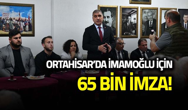 Ortahisar'da İmamoğlu için 65 bin İmza!