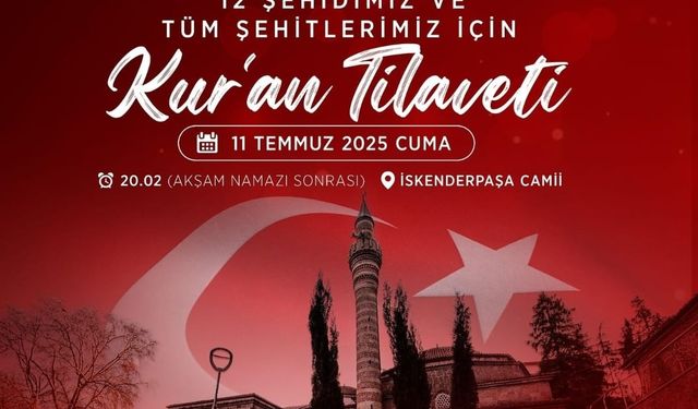 Trabzon Büyükşehir’den Şehitler İçin Kur’an-ı Kerim Tilaveti